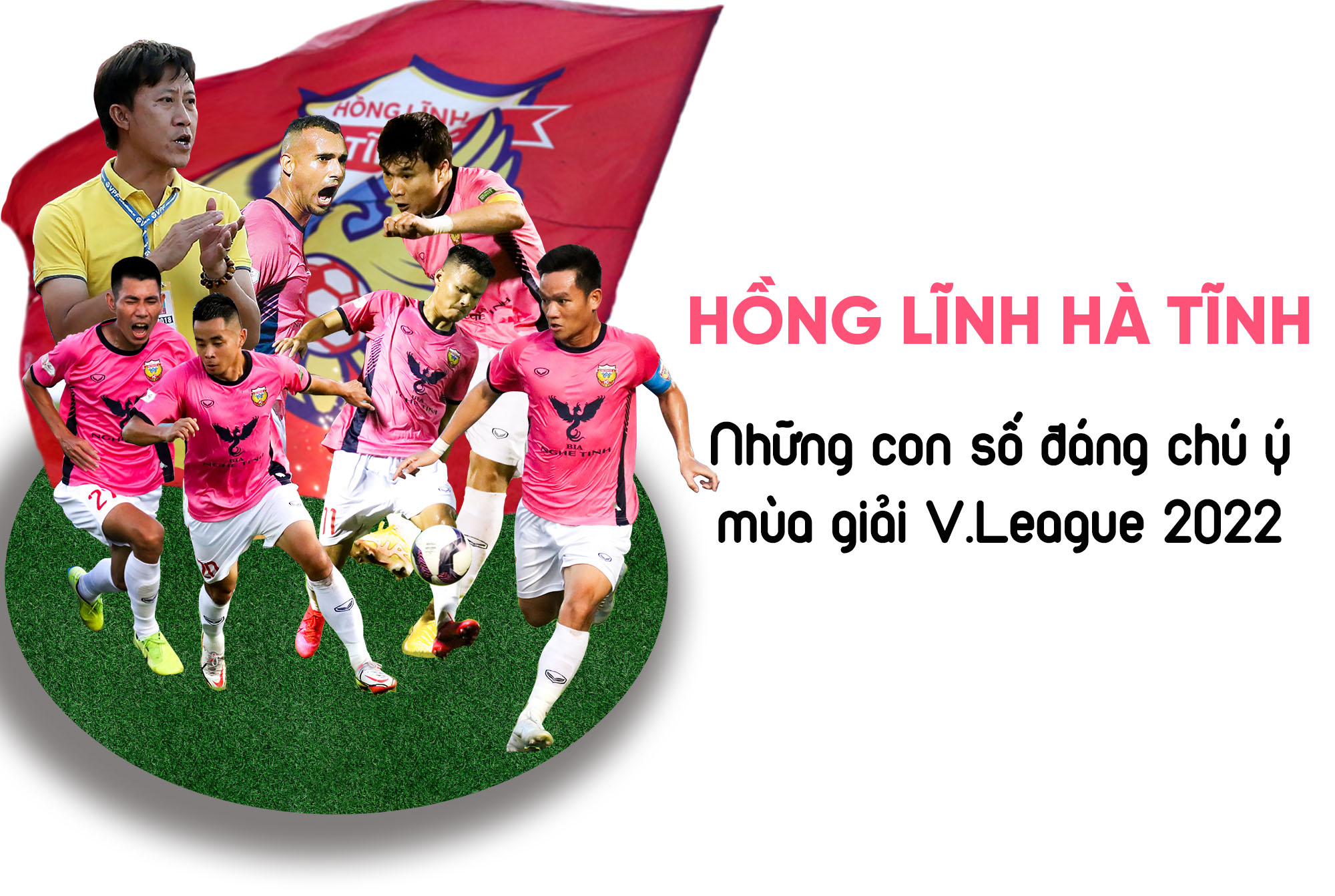 Hồng Lĩnh Hà Tĩnh - những con số đáng chú ý mùa giải V.League 2022