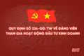 [Infographic] Quy định 224-QĐ/TW về đảng viên tham gia hoạt động đầu tư kinh doanh cụ thể thế nào?