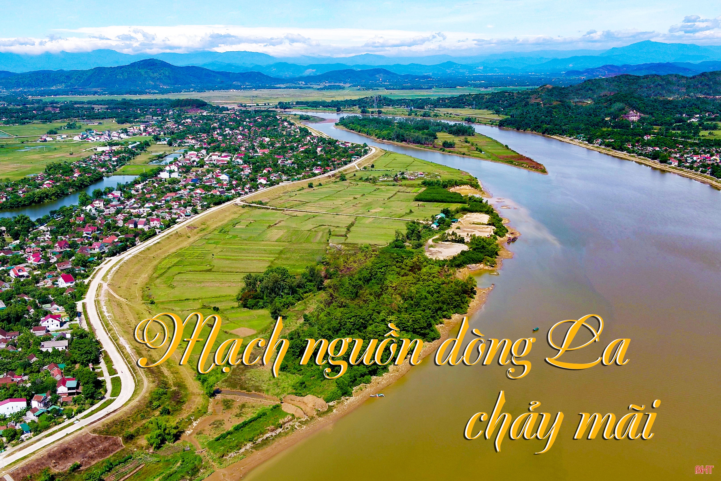 Mạch nguồn dòng La chảy mãi...