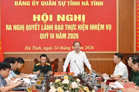 Đảng ủy Quân sự Hà Tĩnh ra nghị quyết lãnh đạo thực hiện nhiệm vụ quý IV