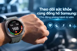 Theo dõi sức khỏe cùng đồng hồ Samsung: Chủ động phòng bệnh từ sớm