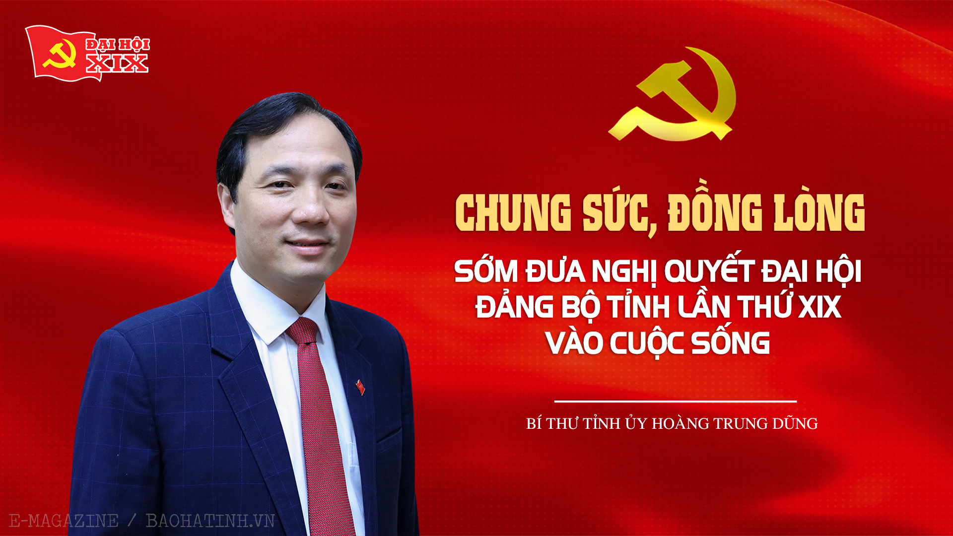 Chung sức, đồng lòng, sớm đưa Nghị quyết Đại hội Đảng bộ tỉnh lần thứ XIX vào cuộc sống