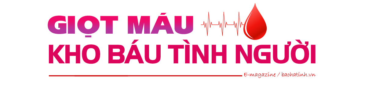 Ấm lòng cùng blouse trắng (bài cuối): Hành trình của những giọt máu cứu người