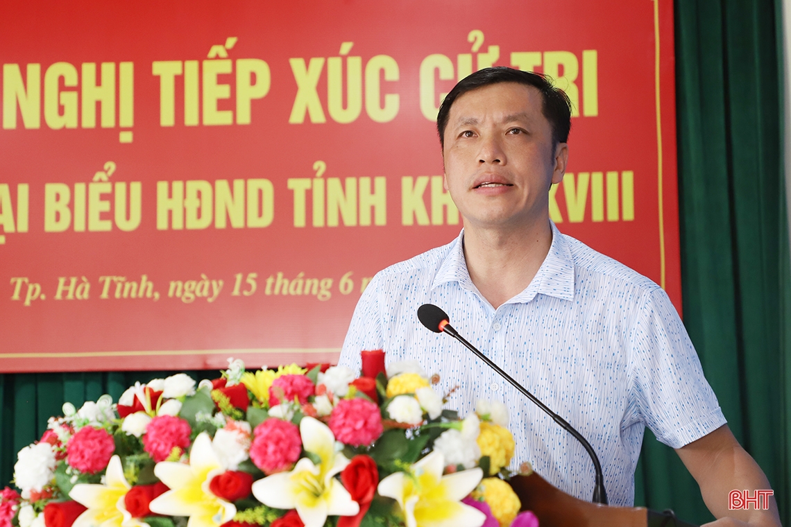 Cử tri kiến nghị nhiều nội dung vì sự phát triển của TP Hà Tĩnh