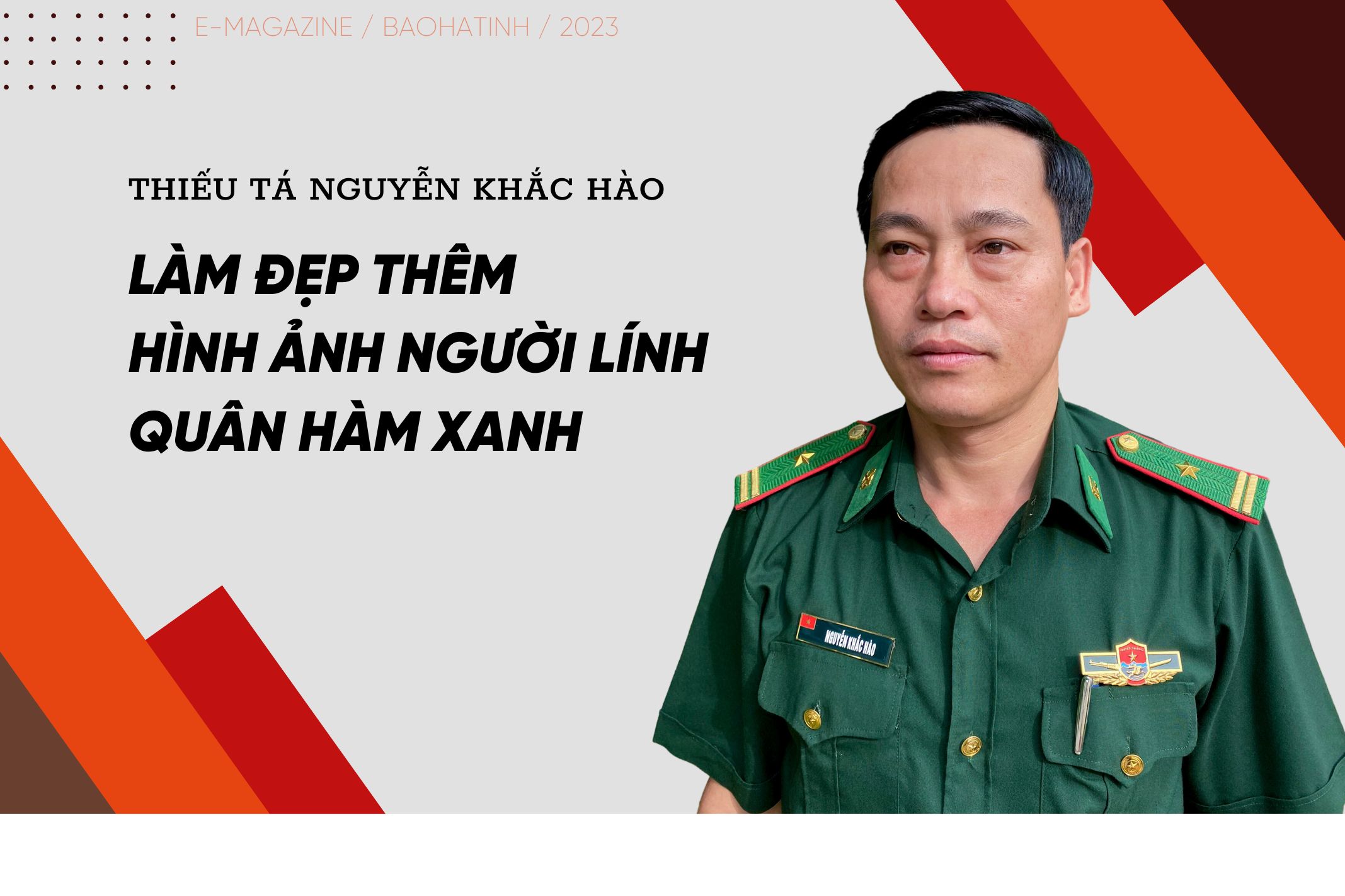 Thiếu tá Nguyễn Khắc Hào - đẹp thêm hình ảnh người lính quân hàm xanh