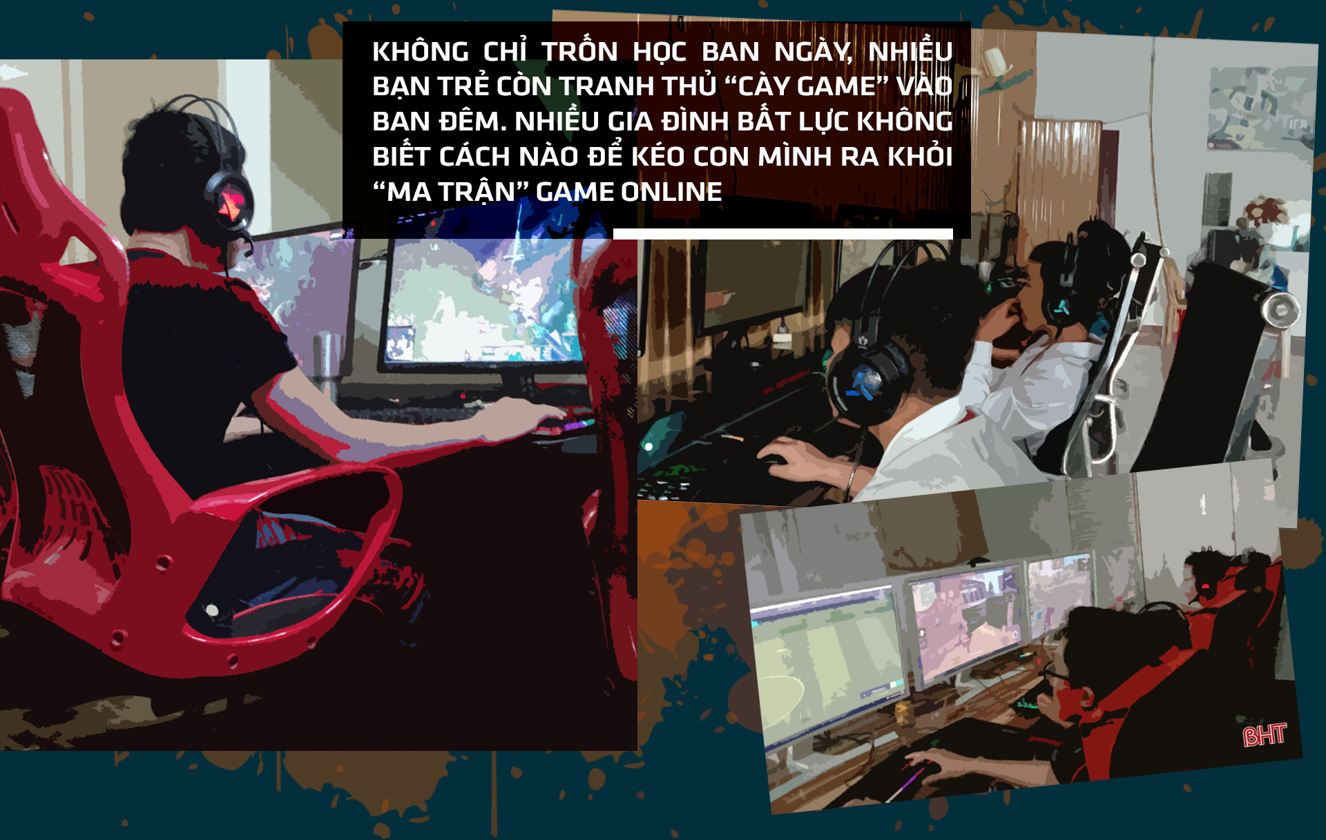 “Ma trận” game online và mạng xã hội ở Hà Tĩnh (bài 1): Lãng phí tuổi hồng...