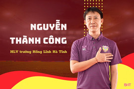HLV Nguyễn Thành Công chia tay Hồng Lĩnh Hà Tĩnh
