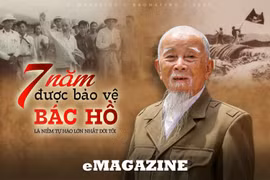 “7 năm được bảo vệ Bác Hồ là niềm tự hào lớn nhất đời tôi”