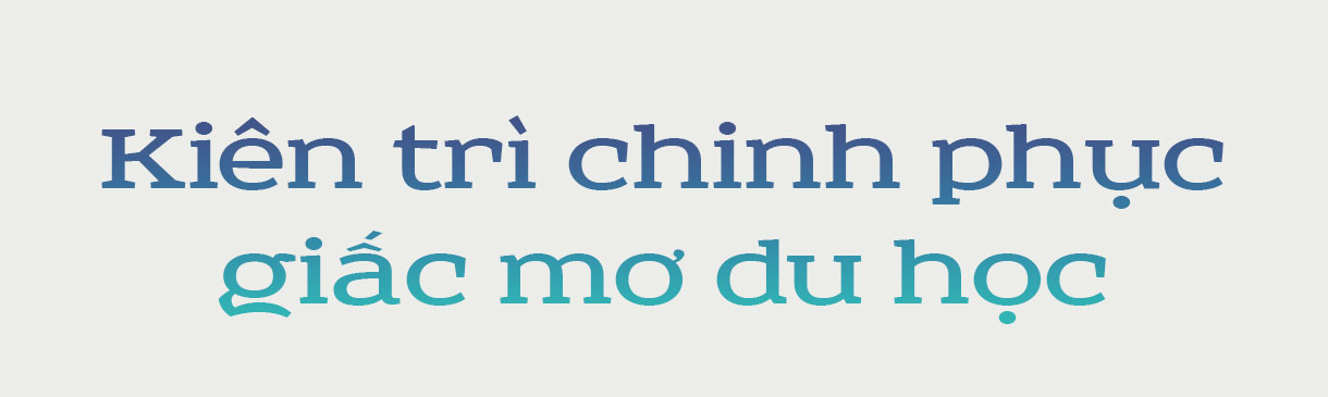 Hành trình chinh phục giấc mơ du học Mỹ của 2 nữ sinh Hà Tĩnh
