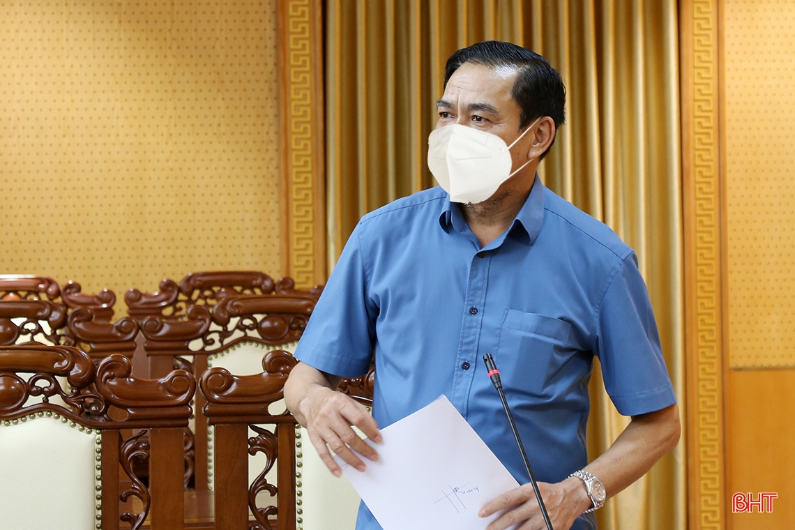 Bí thư Tỉnh ủy Hà Tĩnh: Các ngành, địa phương cần chủ động mọi phương án phòng, chống dịch COVID-19