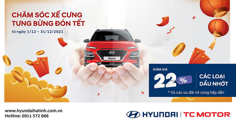 Hyundai Hà Tĩnh ưu đãi dịch vụ tháng 12 “Chăm sóc xế cưng - tưng bừng đón tết”