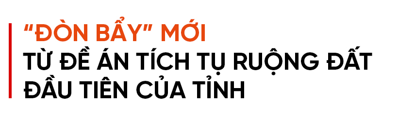 Tích tụ ruộng đất - từ chuyện những người “mê ruộng” đến khát vọng nền nông nghiệp hiện đại (bài cuối): Tư duy mới mở đường cho sản xuất hàng hóa quy mô lớn ở Hà Tĩnh