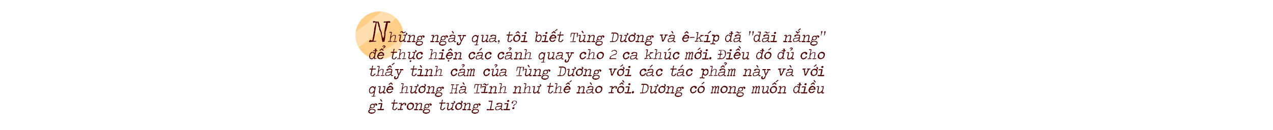Tôi đã hát về Hà Tĩnh bằng sự yêu thương và bằng niềm tin sẽ được yêu thương