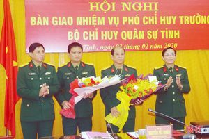 Bàn giao chức danh Phó Chỉ huy trưởng Bộ CHQS Hà Tĩnh