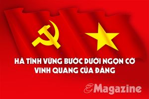 Hà Tĩnh vững bước dưới ngọn cờ vinh quang của Đảng