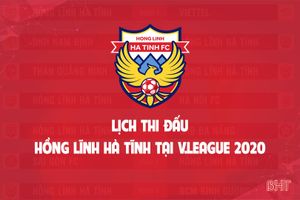 Lịch thi đấu CLB Bóng đá Hồng Lĩnh Hà Tĩnh tại V.League 2020