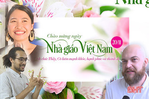 Ngày 20/11 ấn tượng với giáo viên nước ngoài tại Hà Tĩnh