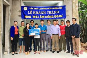Bàn giao mái ấm công đoàn cho các đoàn viên công đoàn huyện Hương Sơn
