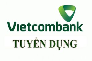 Vietcombank Hà Tĩnh tuyển dụng 05 cán bộ