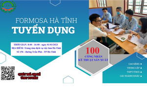 Formosa Hà Tĩnh tiếp tục tuyển dụng 100 lao động