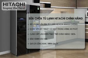 Trung tâm bảo hành tủ lạnh Hitachi uy tín tại Hà Nội