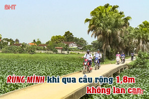 Rùng mình khi qua cầu rộng 1,8m, không lan can