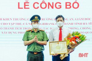 Bộ Công an tặng bằng khen cho Agribank chi nhánh tỉnh Hà Tĩnh