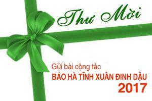 Mời gửi bài cho Báo Hà Tĩnh Xuân Đinh Dậu 2017