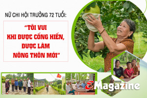 Nữ chi hội trưởng 72 tuổi: “Tôi vui khi được cống hiến, được làm nông thôn mới”