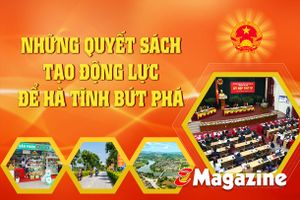 Những quyết sách tạo động lực để Hà Tĩnh bứt phá (bài 2): Ưu tiên nguồn lực phát triển toàn diện “tam nông”