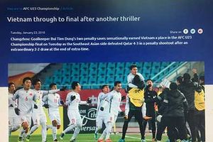 Báo chí quốc tế nói gì khi Việt Nam vào chung kết U23 châu Á?