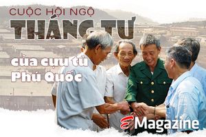 Cuộc hội ngộ tháng tư của cựu tù Phú Quốc