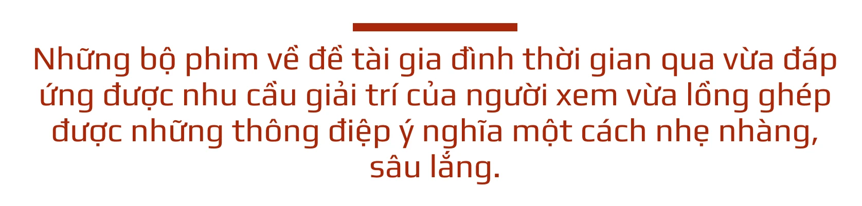 Từ “Về nhà đi con”: Giải mã ‘cơn sốt’ phim đề tài gia đình