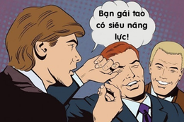 Buồn vì bạn gái có siêu năng lực