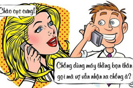 Tình yêu của vợ và điện thoại thằng bạn thân