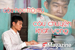 Cậu học trò mù và câu chuyện khát vọng