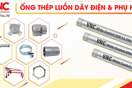 Ống luồn dây điện Vietconduit chuẩn BS 4568 - lựa chọn của nhiều công trình hiện đại