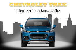 Chevrolet Trax 2017: "Lính mới" đáng gờm