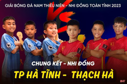 Video chung kết Giải Bóng đá nhi đồng: TP Hà Tĩnh vs Thạch Hà