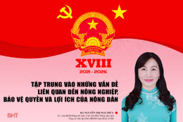 Tập trung vào những vấn đề liên quan đến nông nghiệp, bảo vệ quyền và lợi ích của nông dân