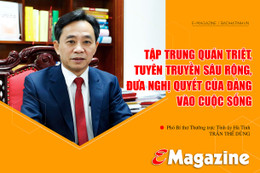 Tập trung quán triệt, tuyên truyền sâu rộng, đưa nghị quyết của Đảng vào cuộc sống