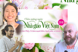 Ngày 20/11 ấn tượng với giáo viên nước ngoài tại Hà Tĩnh