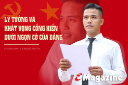 Lý tưởng và khát vọng cống hiến dưới ngọn cờ của Đảng (Bài 2): Tấm “bằng tốt nghiệp” quý giá nhất đời tôi!