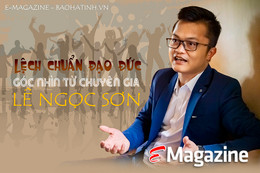 Lệch chuẩn đạo đức - góc nhìn từ chuyên gia