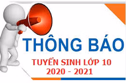 Sở GD&ĐT Hà Tĩnh thông báo tuyển sinh lớp 10 THPT năm học 2020 - 2021