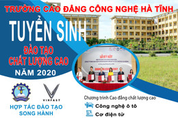 Trường Cao đẳng Công nghệ Hà Tĩnh phối hợp Vinfast tuyển sinh năm 2020