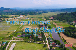 Quê hương Hà Tĩnh - mạch nguồn cảm hứng của thơ Huy Cận