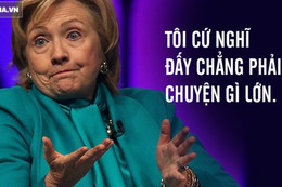 Giấu bệnh, Clinton đã "kiếm củi ba năm, thiêu một giờ"?