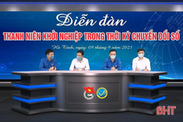 20.000 lượt ĐVTN Hà Tĩnh tương tác tại diễn đàn trực tuyến về khởi nghiệp trong thời kỳ chuyển đổi số