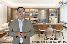 Lớp ôn thi chứng chỉ khai báo hải quan ở đâu tốt?